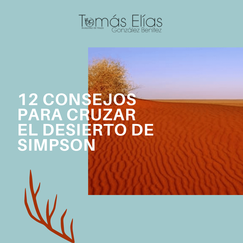 12 consejos para cruzar el desierto de simpson