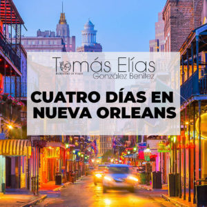 Cuatro Días en Nueva Orleans