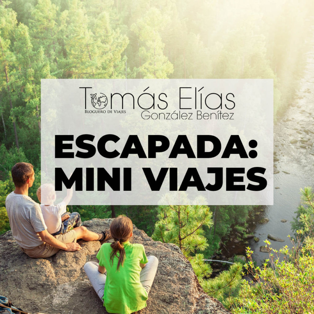 Escapada - Mini Viajes